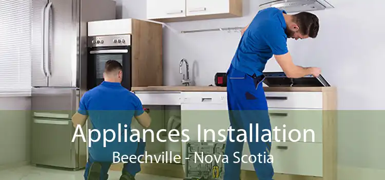 Appliances Installation Beechville - Nova Scotia