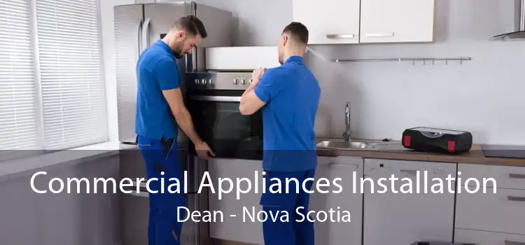 Commercial Appliances Installation Dean - Nova Scotia
