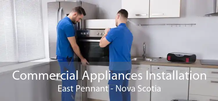 Commercial Appliances Installation East Pennant - Nova Scotia
