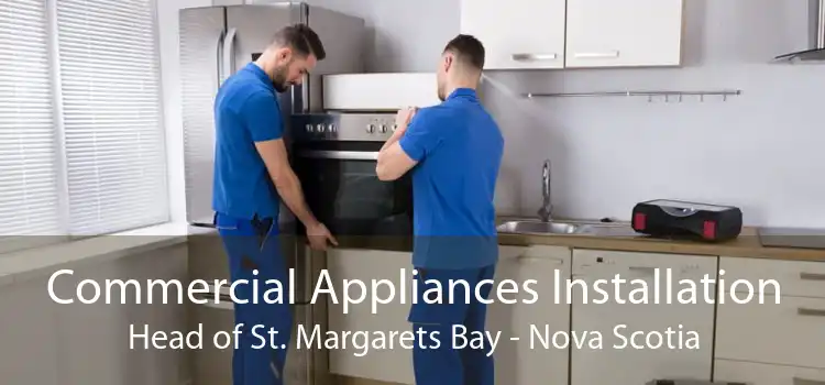 Commercial Appliances Installation Head of St. Margarets Bay - Nova Scotia