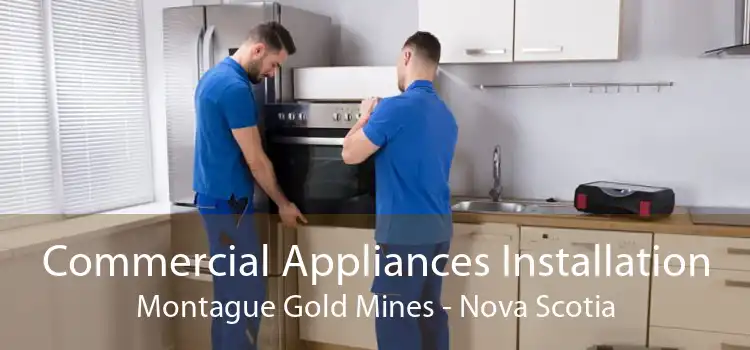 Commercial Appliances Installation Montague Gold Mines - Nova Scotia