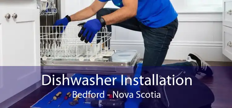 Dishwasher Installation Bedford - Nova Scotia
