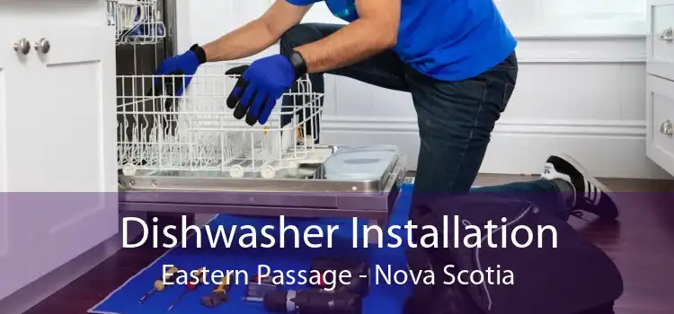 Dishwasher Installation Eastern Passage - Nova Scotia