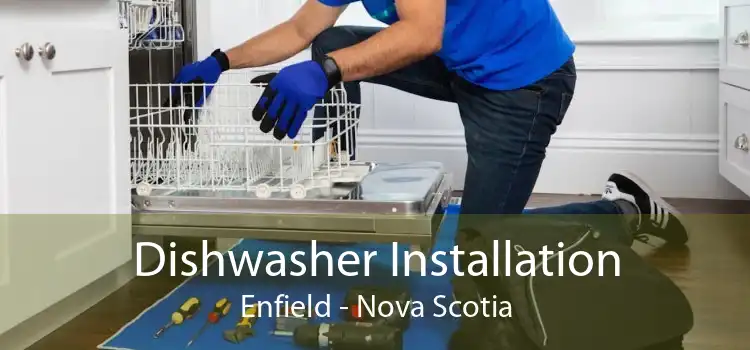 Dishwasher Installation Enfield - Nova Scotia