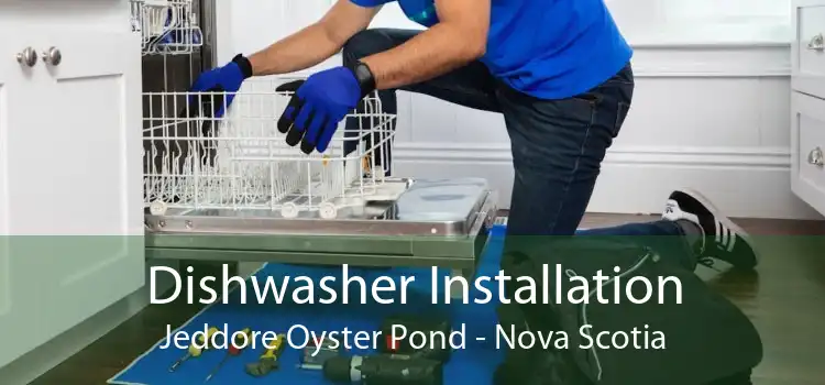 Dishwasher Installation Jeddore Oyster Pond - Nova Scotia