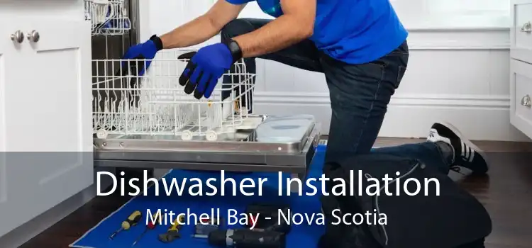 Dishwasher Installation Mitchell Bay - Nova Scotia