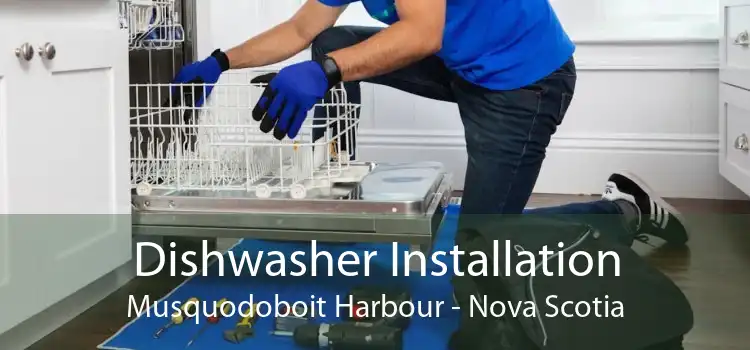 Dishwasher Installation Musquodoboit Harbour - Nova Scotia