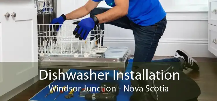 Dishwasher Installation Windsor Junction - Nova Scotia