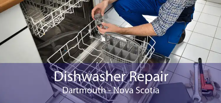 Dishwasher Repair Dartmouth - Nova Scotia