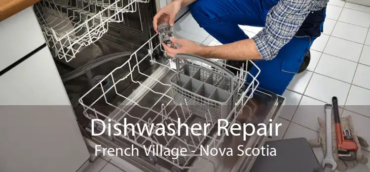 Dishwasher Repair French Village - Nova Scotia
