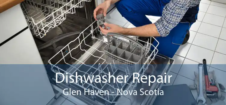 Dishwasher Repair Glen Haven - Nova Scotia