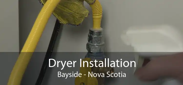 Dryer Installation Bayside - Nova Scotia