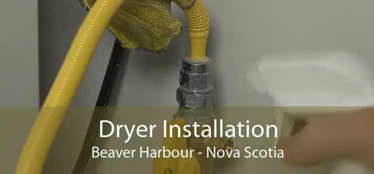 Dryer Installation Beaver Harbour - Nova Scotia