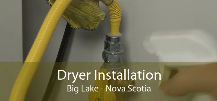 Dryer Installation Big Lake - Nova Scotia