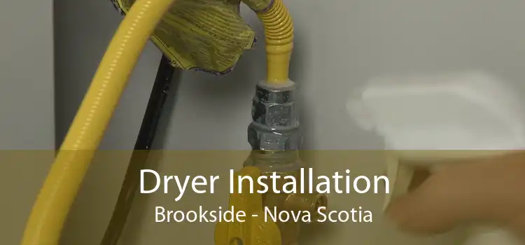Dryer Installation Brookside - Nova Scotia
