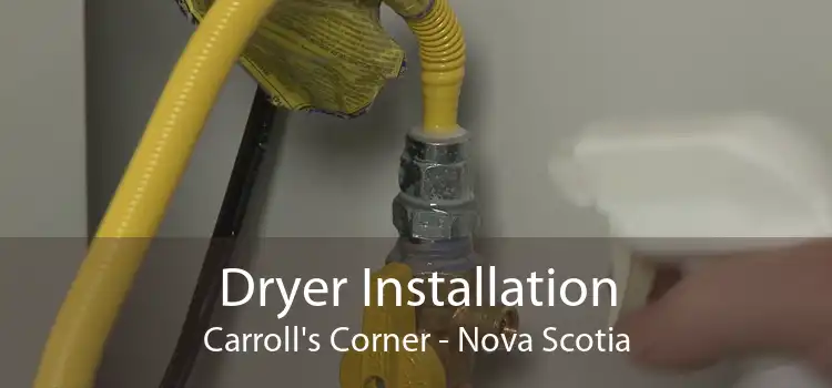 Dryer Installation Carroll's Corner - Nova Scotia