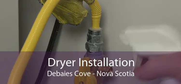 Dryer Installation Debaies Cove - Nova Scotia