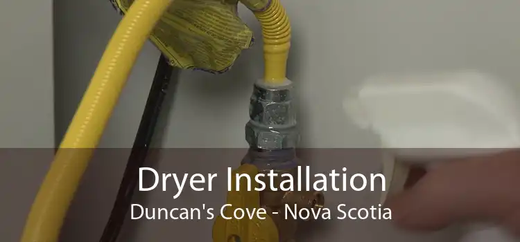 Dryer Installation Duncan's Cove - Nova Scotia