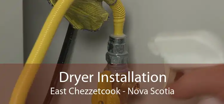 Dryer Installation East Chezzetcook - Nova Scotia