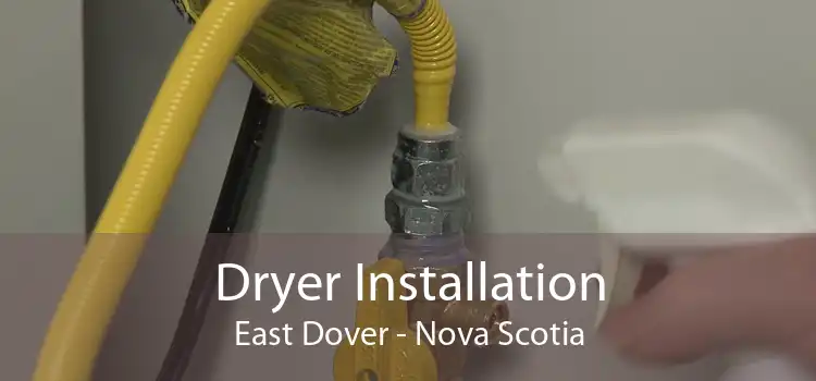 Dryer Installation East Dover - Nova Scotia