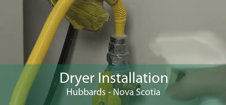 Dryer Installation Hubbards - Nova Scotia