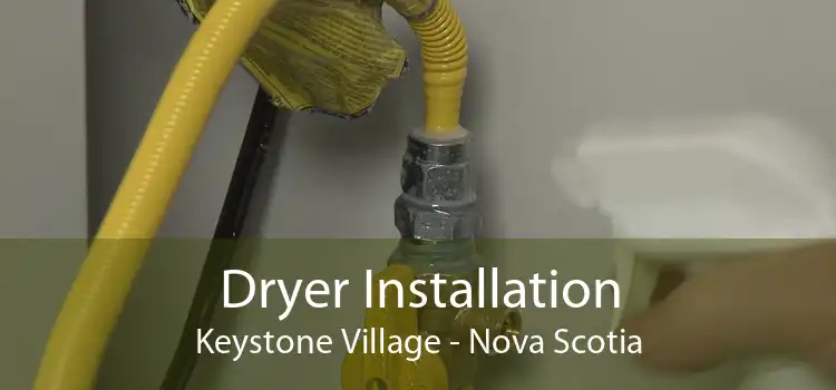 Dryer Installation Keystone Village - Nova Scotia