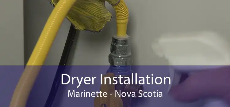 Dryer Installation Marinette - Nova Scotia
