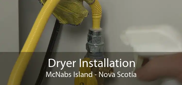 Dryer Installation McNabs Island - Nova Scotia
