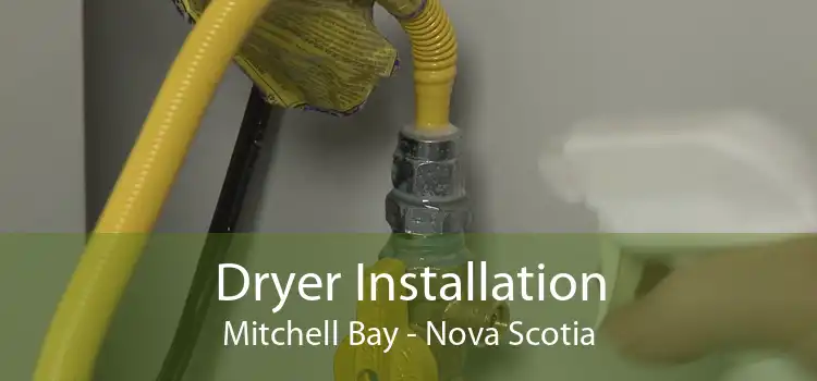 Dryer Installation Mitchell Bay - Nova Scotia