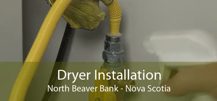 Dryer Installation North Beaver Bank - Nova Scotia