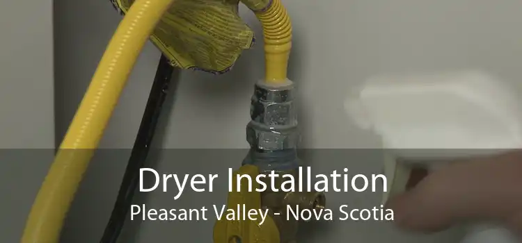 Dryer Installation Pleasant Valley - Nova Scotia