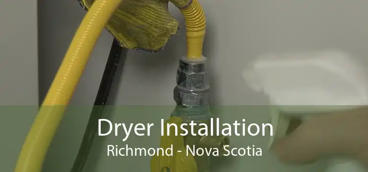Dryer Installation Richmond - Nova Scotia