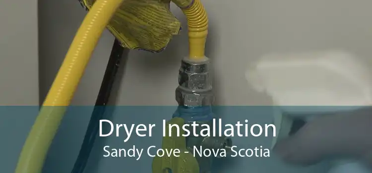 Dryer Installation Sandy Cove - Nova Scotia