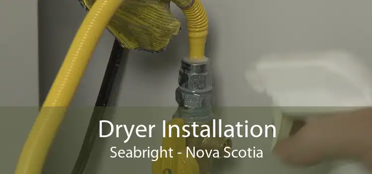 Dryer Installation Seabright - Nova Scotia