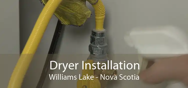 Dryer Installation Williams Lake - Nova Scotia