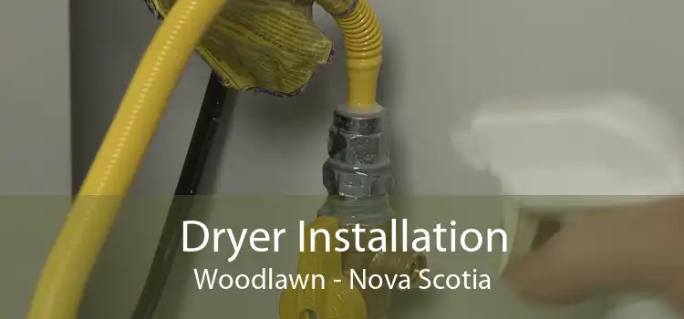 Dryer Installation Woodlawn - Nova Scotia