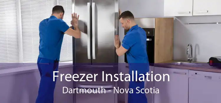 Freezer Installation Dartmouth - Nova Scotia