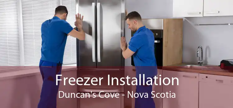 Freezer Installation Duncan's Cove - Nova Scotia