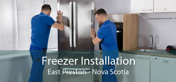 Freezer Installation East Preston - Nova Scotia