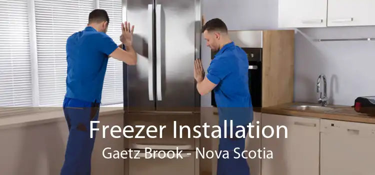 Freezer Installation Gaetz Brook - Nova Scotia