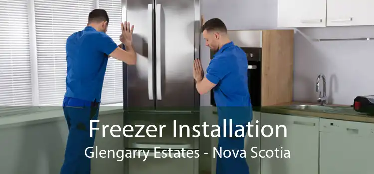Freezer Installation Glengarry Estates - Nova Scotia