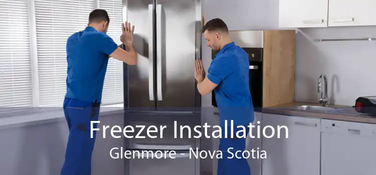 Freezer Installation Glenmore - Nova Scotia