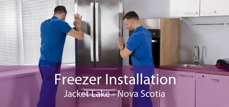Freezer Installation Jacket Lake - Nova Scotia