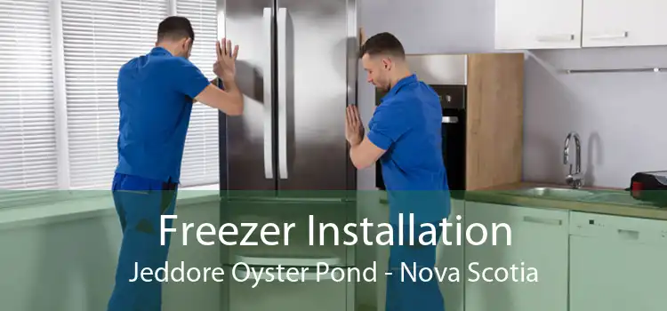 Freezer Installation Jeddore Oyster Pond - Nova Scotia