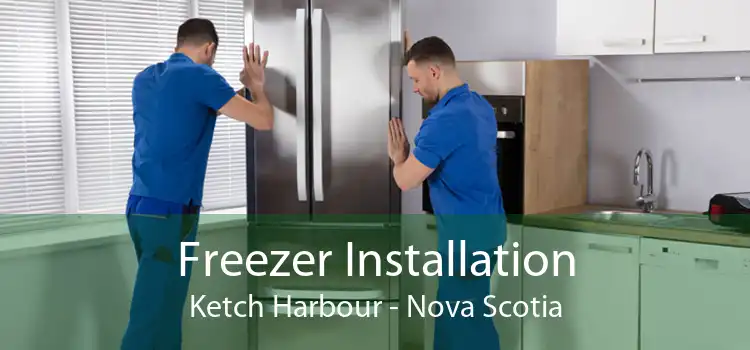 Freezer Installation Ketch Harbour - Nova Scotia