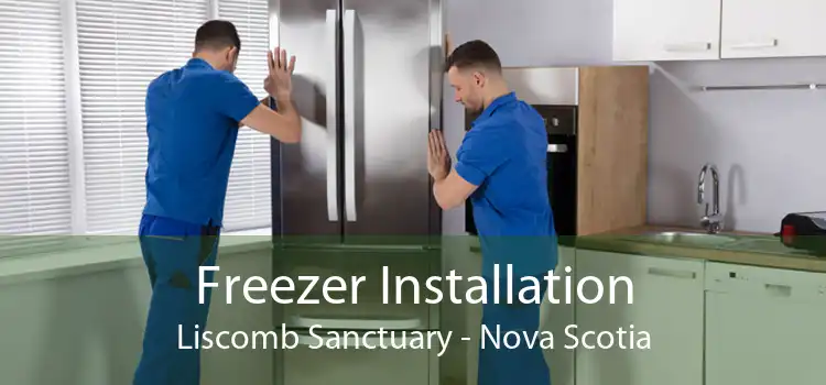 Freezer Installation Liscomb Sanctuary - Nova Scotia