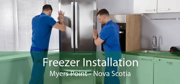 Freezer Installation Myers Point - Nova Scotia