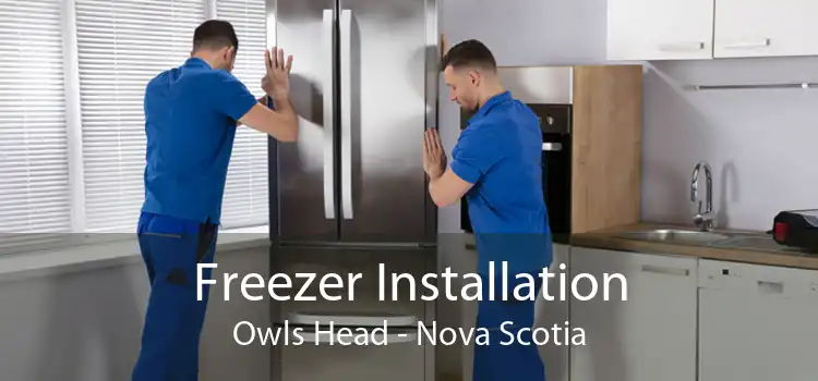 Freezer Installation Owls Head - Nova Scotia