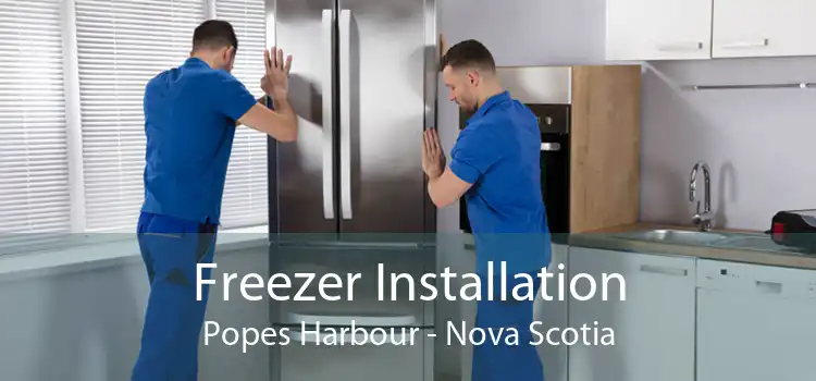 Freezer Installation Popes Harbour - Nova Scotia