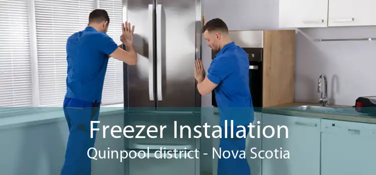 Freezer Installation Quinpool district - Nova Scotia